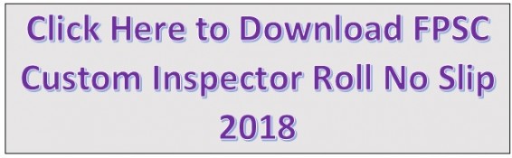 Roll No Slip FPSC Custom Inspector 2018